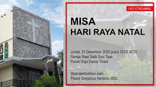 Misa Hari Raya Natal  | 25 Desember 2020 - 10.00 WITA