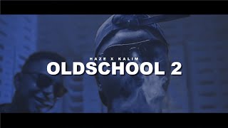 HAZE ft. KALIM - OLDSCHOOL 2 (prod. by CLASSIC) Resimi