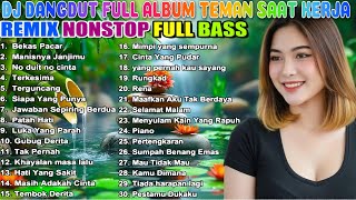 Download Lagu DJ DANGDUT NOSTALGIA 80,90AN ✨ Teman Kerja Santai 🎧 Bass Empuk Enak Didengar ✨ VOL 129 MP3