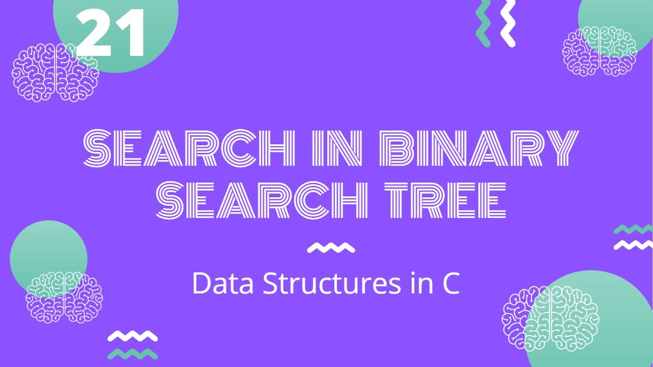 Search operation in Binary Search Tree | Data Structures in C - YouTube