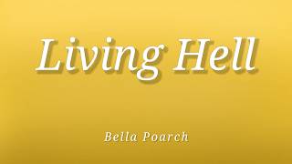 Bella Poarch - Living Hell (Lyrics)