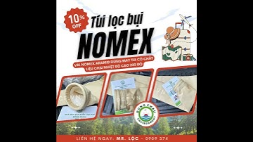 🔥 TÚI LỌC BỤI NOMEX – GIẢI PHÁP CHO NGÀNH CÔNG NGHIỆP NẶNG 🔥