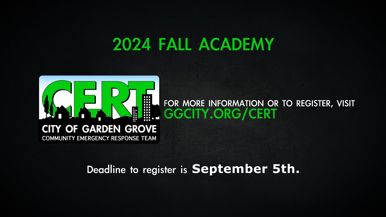 Register Now for Garden Grove's Fall CERT Academy - YouTube