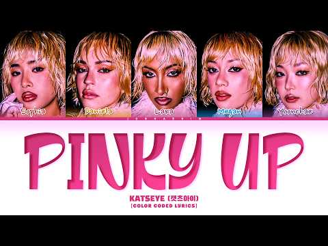 KATSEYE (캣츠아이) PINKY UP Lyrics (Color Coded Lyrics)