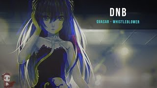 [DnB] Quasar - Whistleblower