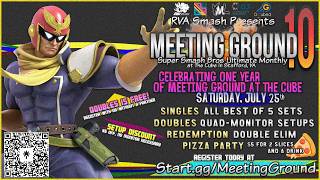 Meeting Ground Monthly 10 (Ft. Myth, Wrap!, Deliboid, Sora_J, and MORE!) - Smash Ultimate - SSBU