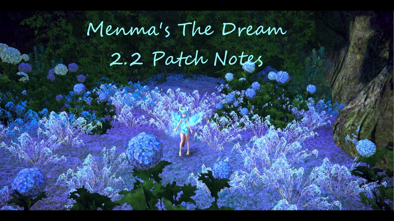 Menma's The Dream: 2.2 Patch Notes (Menma's Tera)