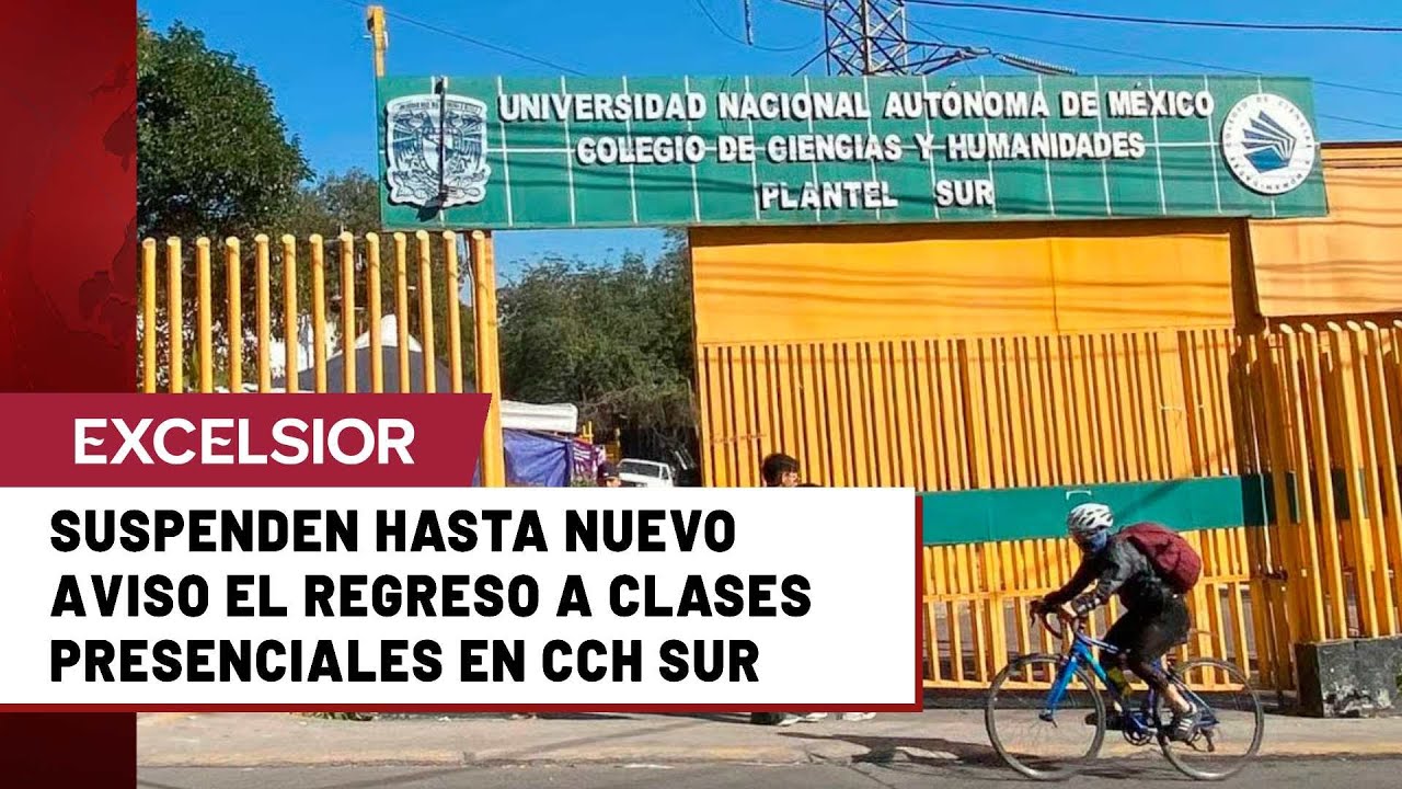 CCH Sur pospone regreso a clases presenciales - YouTube
