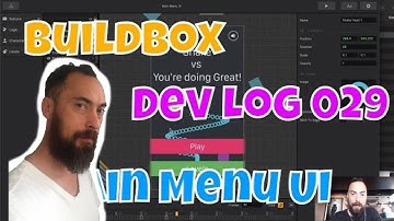 Making a Game In Buildbox 2: Dev Log 029 Main Menu UI and Tweaking Levels