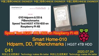 0041｜Smart Home 010｜Hdparm DD PiBenchmarks｜Speed Test HGST 4TB HHD on Raspberry Pi 4B 20200704
