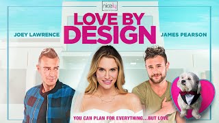 Love by Design | Full RomCom Movie | Jackie Moore, Joey Lawrence, Jack Pearson