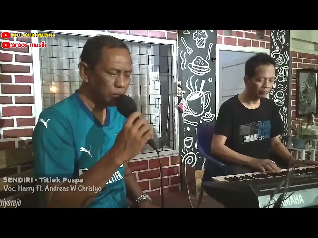 SENDIRI - Titiek Puspa || Voc. Harry Ft. Andreas W Christyo - Araos Musik class=