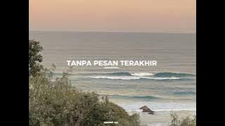 seventeen - tanpa pesan terakhir (speed up)