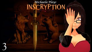 『Michaela Plays』Inscryption - Part 3