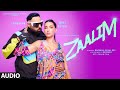 ZAALIM Full Audio Badshah Nora Fatehi Payal Dev Abderafia El Abdioui ZAALIM Full Audio Badshah Nora Fatehi Payal Dev Abderafia El Abdioui