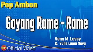 Yulis Lama Nepa, Veni M. Lessy - Goyang Rame Rame (Official Video Music)