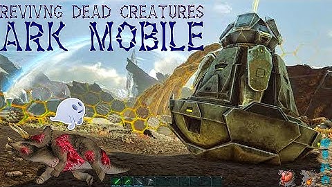 Quick guide to revive deceased ( dead) creatures in ARK mobile