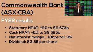 Australia’s largest bank reports its FY22 results | Commonwealth Bank (ASX:CBA)