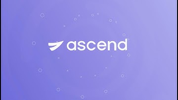 Introducing: Ascend
