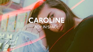 Boy In Space - Caroline (Lyrics)