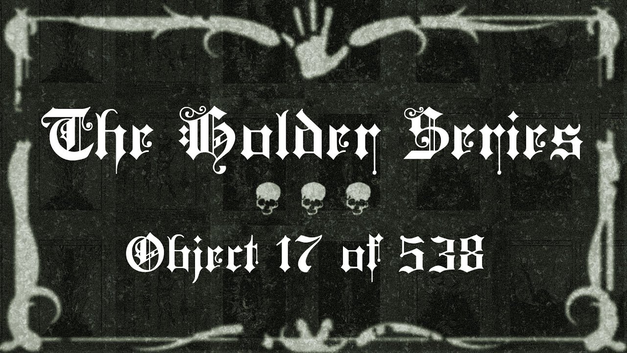 The Holder Series - Object 17 (Holder of The Present) - YouTube