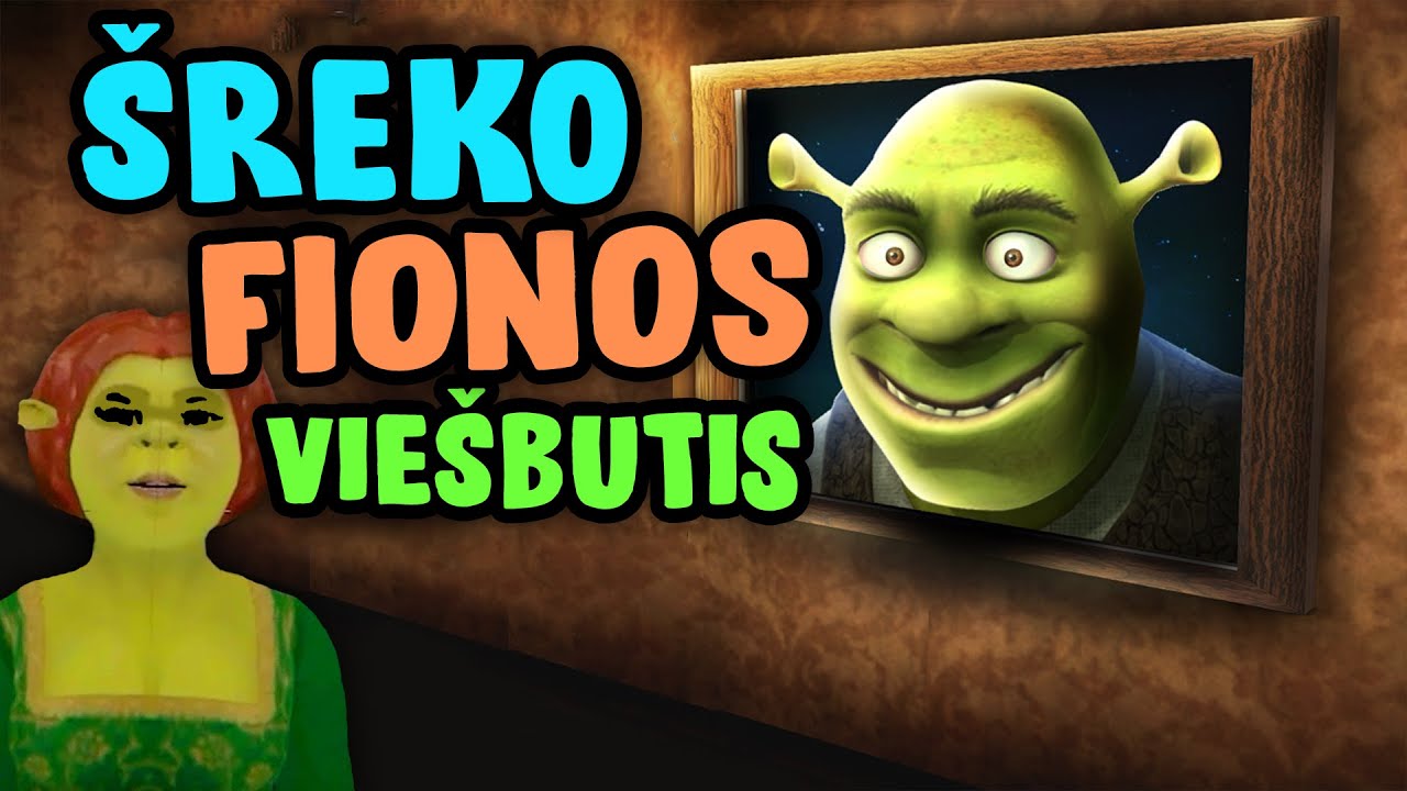 ŠREKO IR FIONOS VIEŠBUTIS!