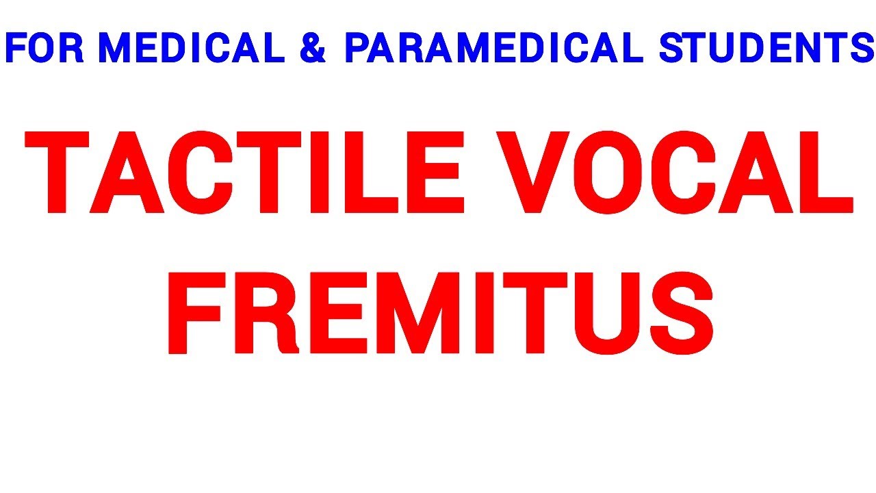 TACTILE VOCAL FREMITUS | CLINICAL LAB | PHYSIOLOGY