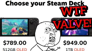 VALVE WHAT THE HELL!? steam deck oled price increase