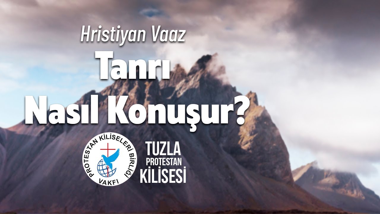 Tanrı Nasıl Konuşur? - Hristiyan Vaaz