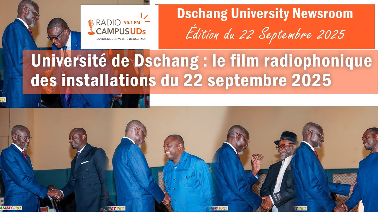 Radio Campus UDs - Université de Dschang : le film radiophonique des installations du 22 sept 2025