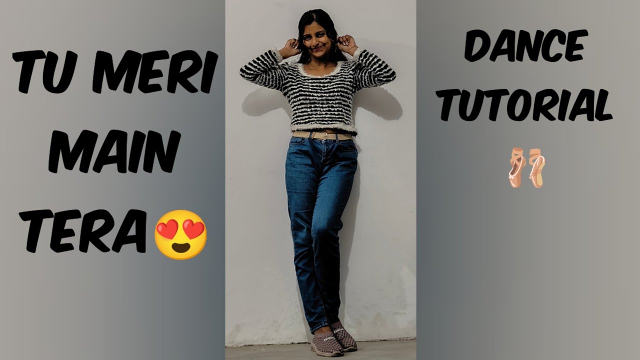 Tu Meri Main Tera / Vishalandshekhyar / Dance Tutorial / Dance Queen Chocooo 