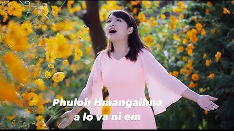 Rinhlui Tlumang - Phuloh hmangaihna a lova ni em  M/V