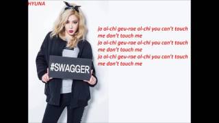 HYUNA(현아) - Roll Deep 잘나가서 그래 (Feat. 정일훈 Of BTOB) (Rom/Lyrics by Jula)