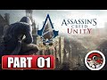 Assassin's Creed: UNITY - Gameplay Walkthrough - PART 01 - FULL GAME - No Commentary (XSX)
