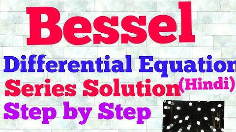 bessel differential equation (hindi)