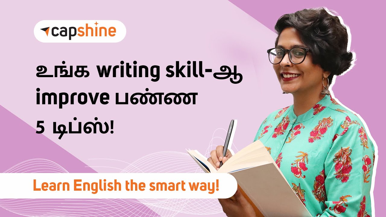 5 Steps to Improve Your Writing Skills | Learn English Through Tamil || English Lesson || Capshine