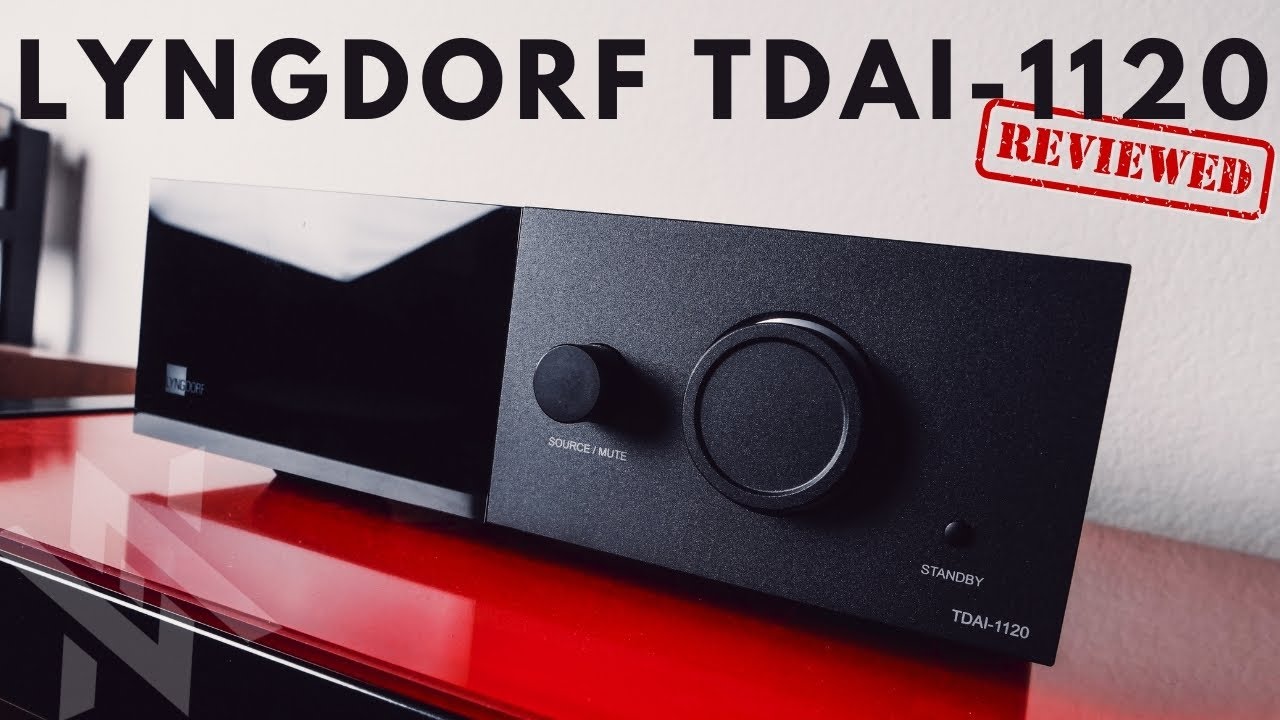 Lyngdorf TDAI 1120 Review 