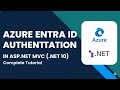 Azure Entra ID Auth in ASP.NET MVC with VS 2026 & .NET 10