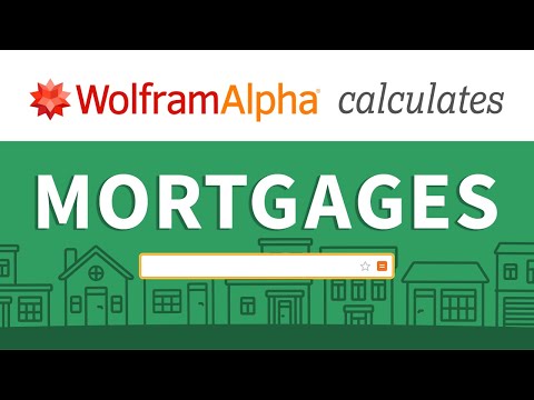 How to Calculate Mortgages with Wolfram|Alpha