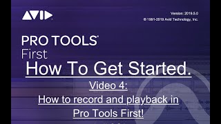 How to record and playback in Pro Tools First!