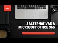 CONOCE estas 3 ALTERNATIVAS GRATUITAS a Microsoft Office 💻👌