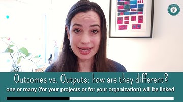 Outcomes vs. Outputs what is the difference?
