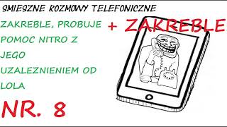 [reupload] Śmieszne Rozmowy Telefoniczne - Zakreble ratuje Nitra od uzależnienia