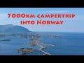 7000 km met de camper naar en door Noorwegen in 15 minuten.