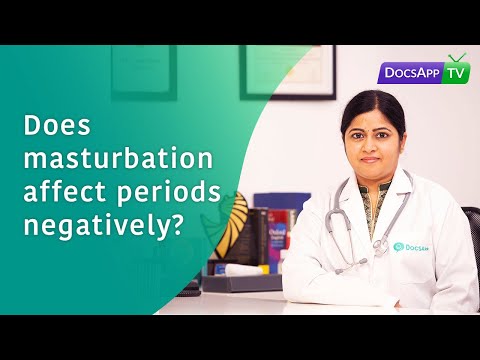 Does Masturbation affect Periods Negatively? #AsktheDoctor
