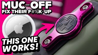 Muc-Off Redesign Their Bicycle AirTag Mount... and this one works!