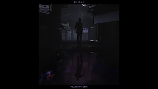 Rival - Falling (feat. CRVN) [ instrumental]