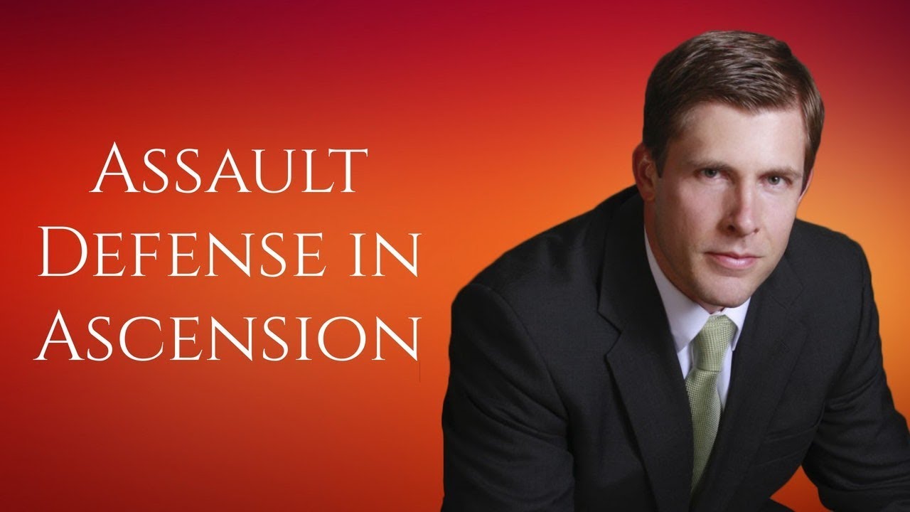 Assault Lawyer in Ascension Parish | Carl Barkemeyer, Criminal Defense Attorney