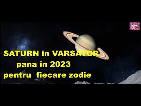 SATURN in VARSATOR pana in 2023 pentru zodii