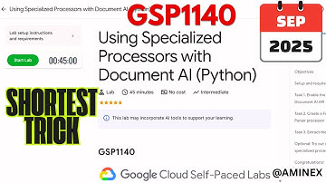 [NEW 2025] Using Specialized Processors with Document AI (Python) | #GSP1140 | #qwiklabs | #arcade